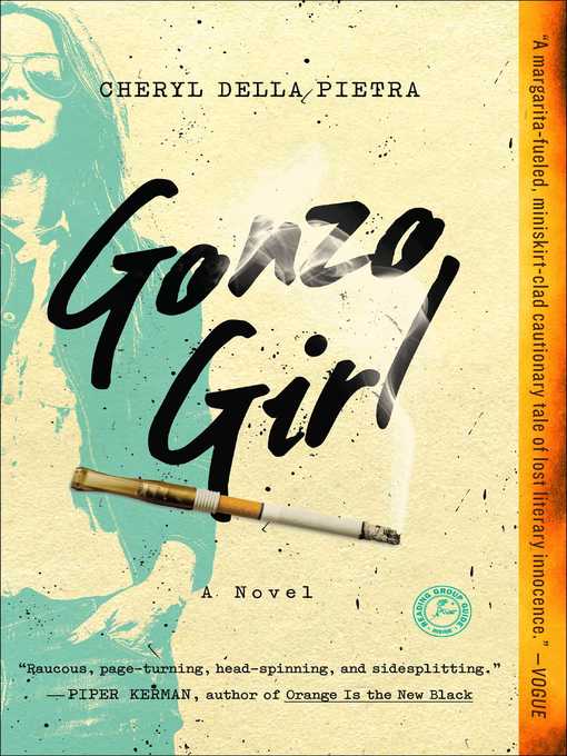 Title details for Gonzo Girl by Cheryl Della Pietra - Available